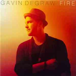 Gavin DeGraw - Fire