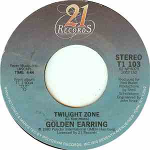 Golden Earring - Twilight Zone / King Dark
