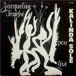 Jacqueline Fouché - Kalinda Pou Solé Lévé