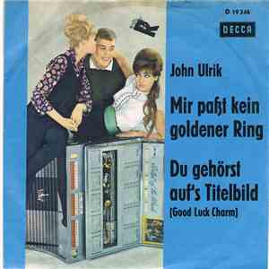 John Ulrik Und Die Nordwinds - Mir Paßt Kein Goldener Ring