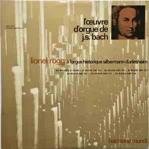 J.S. Bach, Lionel Rogg - Six Préludes Et Fugues / Ré Majeur BWV 532 / Sol M ...