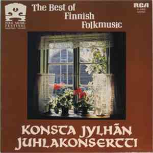 Kaustisen Purppuripelimannit Joht. Konsta Jylhä - Konsta Jylhän Juhlakonsertti - The Best Of Finnish Folkmusic