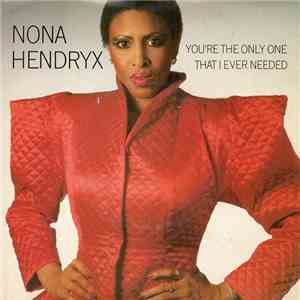 Nona Hendryx - You're The Only One That I Ever Needed / Casanova
