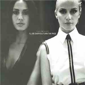 Paola & Chiara - I'll Be Over You / Turn The Page