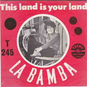 Pedro Valdez - La Bamba / This land is your land