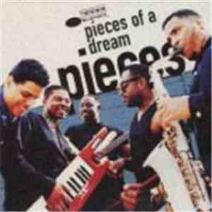 Pieces Of A Dream - Pieces