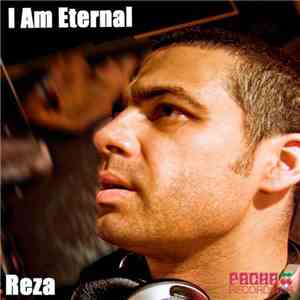 Reza  - I Am Eternal