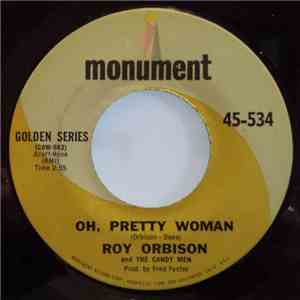 Roy Orbison And The Candy Men - Oh, Pretty Woman