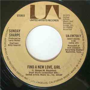 Sunday Sharpe - Find A New Love, Girl