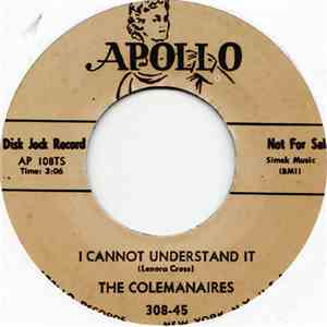 The Colemanaires - I Cannot Understand It