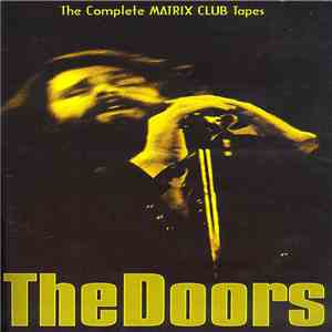The Doors - The Complete Matrix Club Tapes