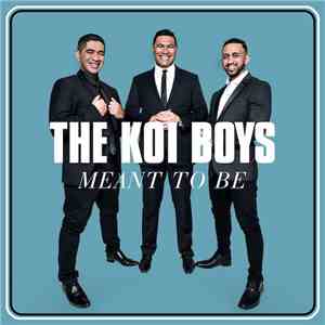 The Koi Boys - Meant To Be