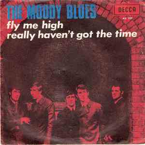 The Moody Blues - Fly Me High