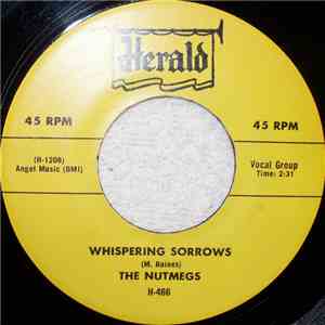 The Nutmegs - Whispering Sorrows / Betty Lou