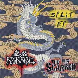 The Scarred, NoName - The Scarred / NoName