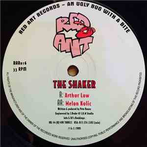 The Shaker - Arthur Low / Melon Kolic