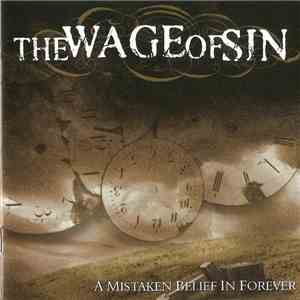 The Wage Of Sin - A Mistaken Belief In Forever