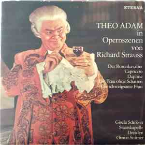 Theo Adam - Theo Adam in Opernszenen von Richard Strauss