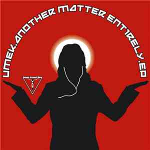 Umek - Another Matter Entirely