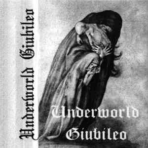 Underworld Giubileo - Underworld Giubileo
