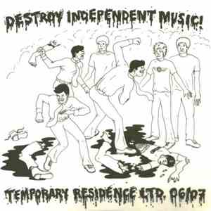 Various - Destroy Independent Music!
