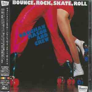 Vaughan Mason And Crew - Bounce, Rock, Skate, Roll
