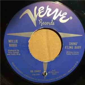 Willie Bobo - Shing' A'Ling Baby / Juicy
