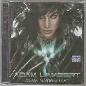 Adam Lambert - Glam Nation Live