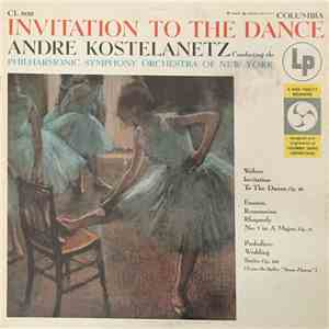 André Kostelanetz - Invitation To The Dance