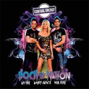 Archie  / Amber Savage / Nik Fish - Central Energy Rock The Nation