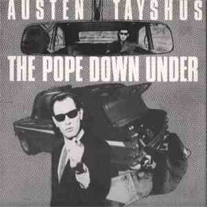 Austen Tayshus - The Pope Downunder