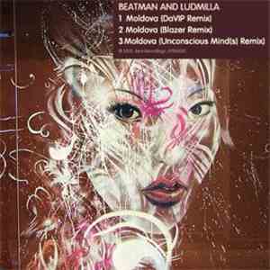 Beatman And Ludmilla - Moldova Remixes