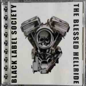 Black Label Society - The Blessed Hellride