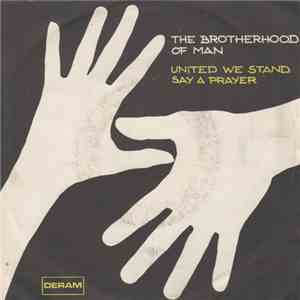 Brotherhood Of Man - United We Stand / Say A Prayer