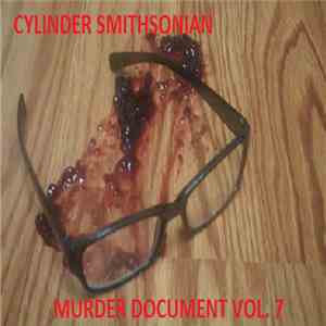 Cylinder Smithsonian - Murder Document Vol. 7