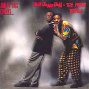 DJ Jazzy Jeff & The Fresh Prince - And In This Corner...
