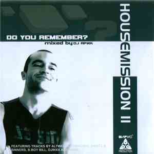 DJ Ярик - Housemission II - Do You Remember?