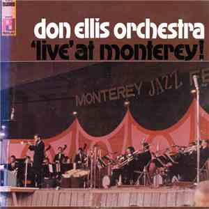 Don Ellis Orchestra - 'Live' At Monterey !