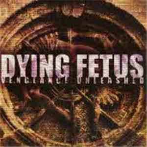 Dying Fetus / Deepred - Vengeance Unleashed / The Beating Goes On