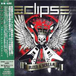 Eclipse  - Bleed And Scream