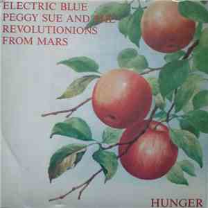 Electric Blue Peggy Sue And The Revolutionions From Mars - Hunger