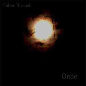 Falter Bramnk - Onde