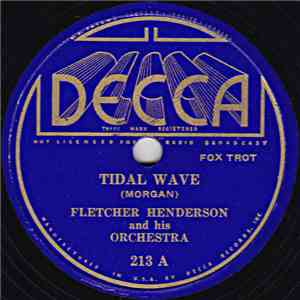 Fletcher Henderson And His Orchestra - Tidal Wave / Down South Camp Meetin'