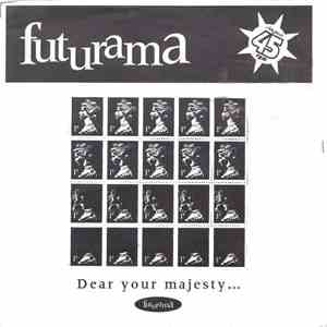 Futurama  - Dear Your Majesty...