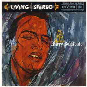 Harry Belafonte - My Lord What A Mornin'