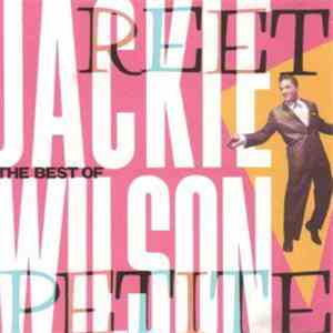 Jackie Wilson - Reet Petite The Best Of Jackie Wilson
