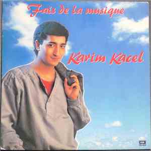 Karim Kacel - Fais De La Musique