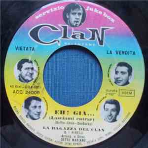 La Ragazza Del Clan, Natale Befanino, I Ribelli - Eh! Già... / Danny Boy