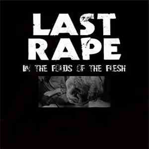 Last Rape - In The Folds Of The Flesh