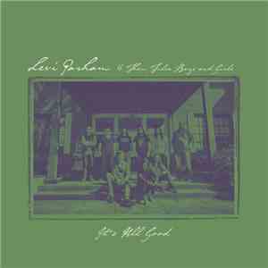 Levi Parham & Them Tulsa Boys And Girls - It's All Good